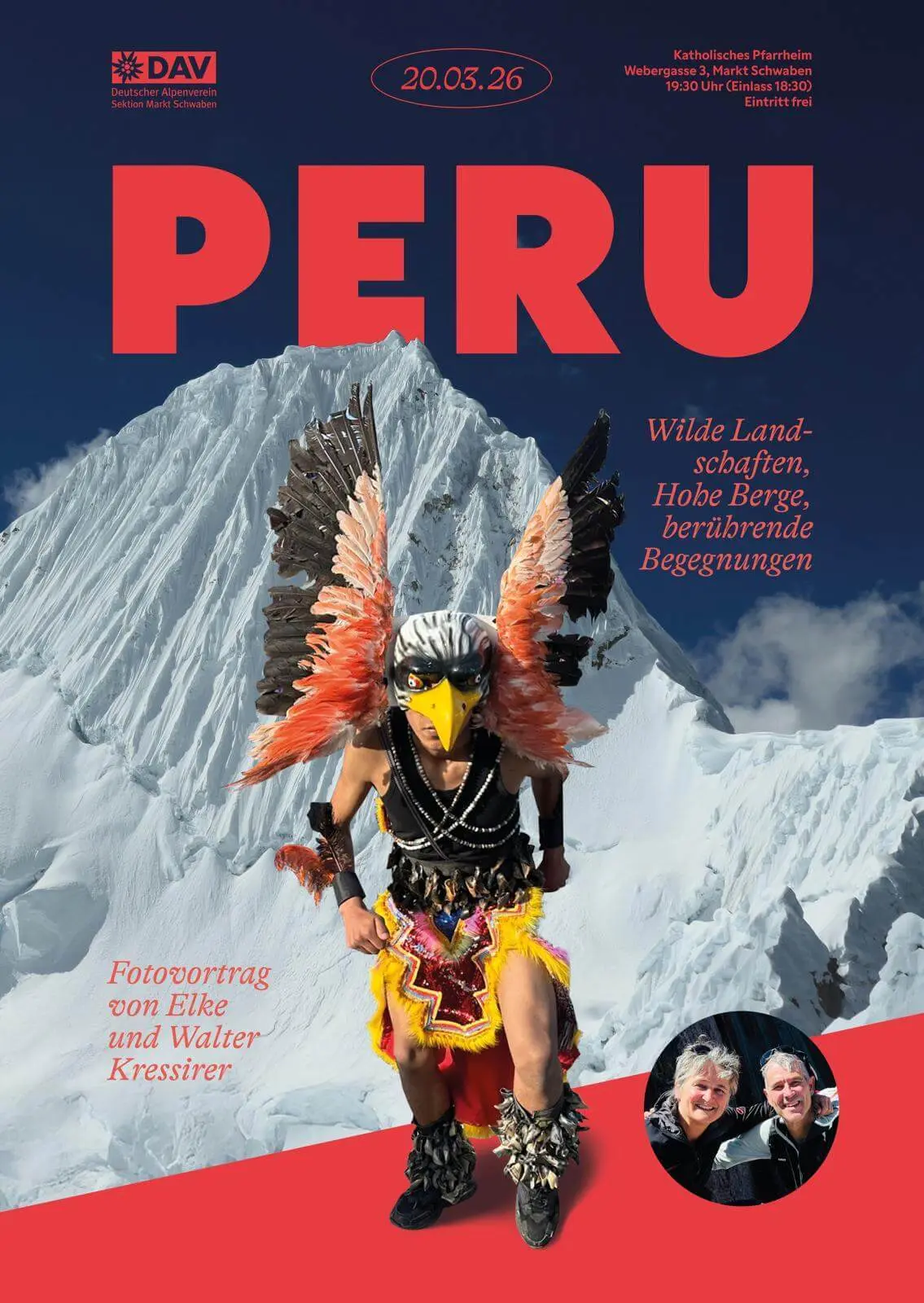Plakat mit einer bunt kostümierten Person vor schneebedeckten Bergen und Veranstaltungsinfos zum Peru‑Fotovortrag. | © Elke und Walter Kressirer